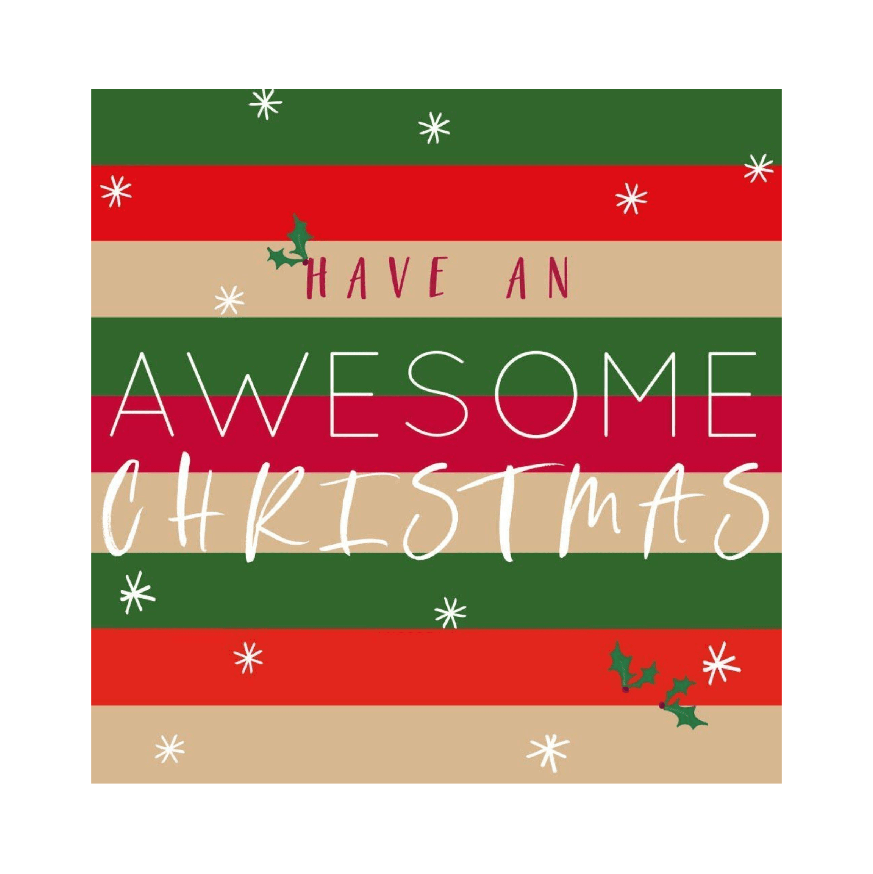 Christmas Card - Have an Awesome Christmas Stripe - KLOSH